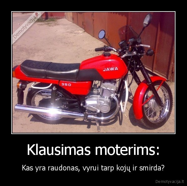 Klausimas moterims:
