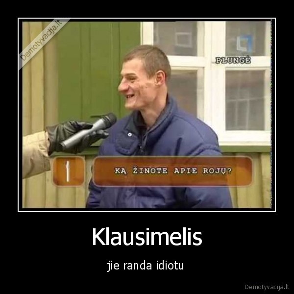 klausimelis,idiotai,humoras