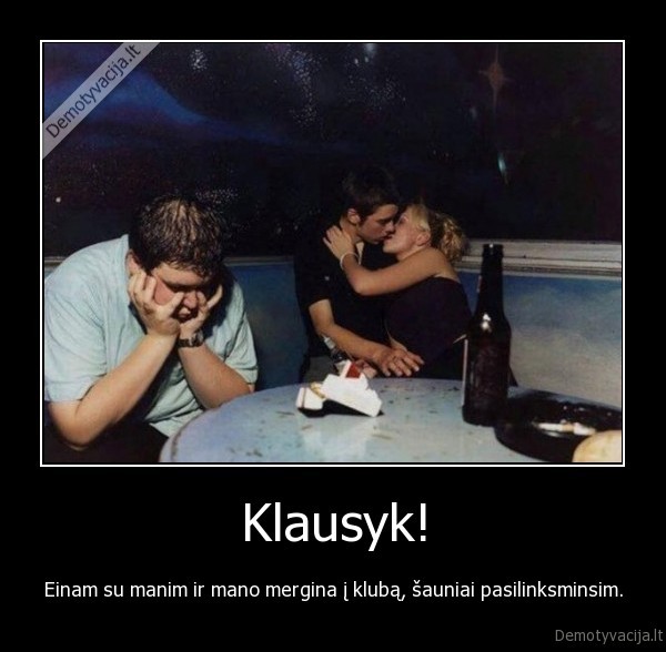 Klausyk!