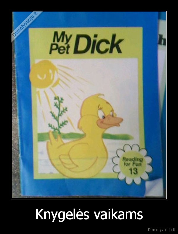 fail, vietoj, duck, parase, dick