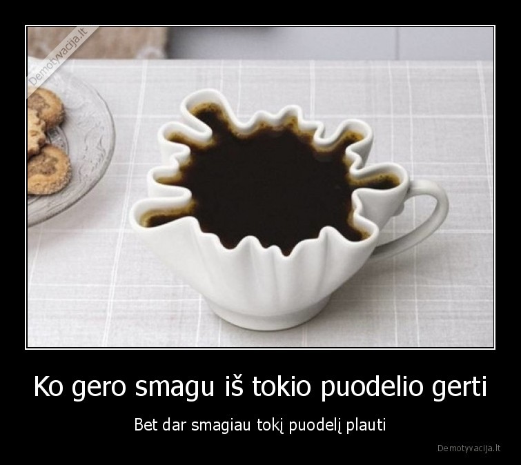 puodelis,kava,grazu,nereiskia,praktiska