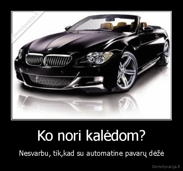 Ko nori kalėdom?