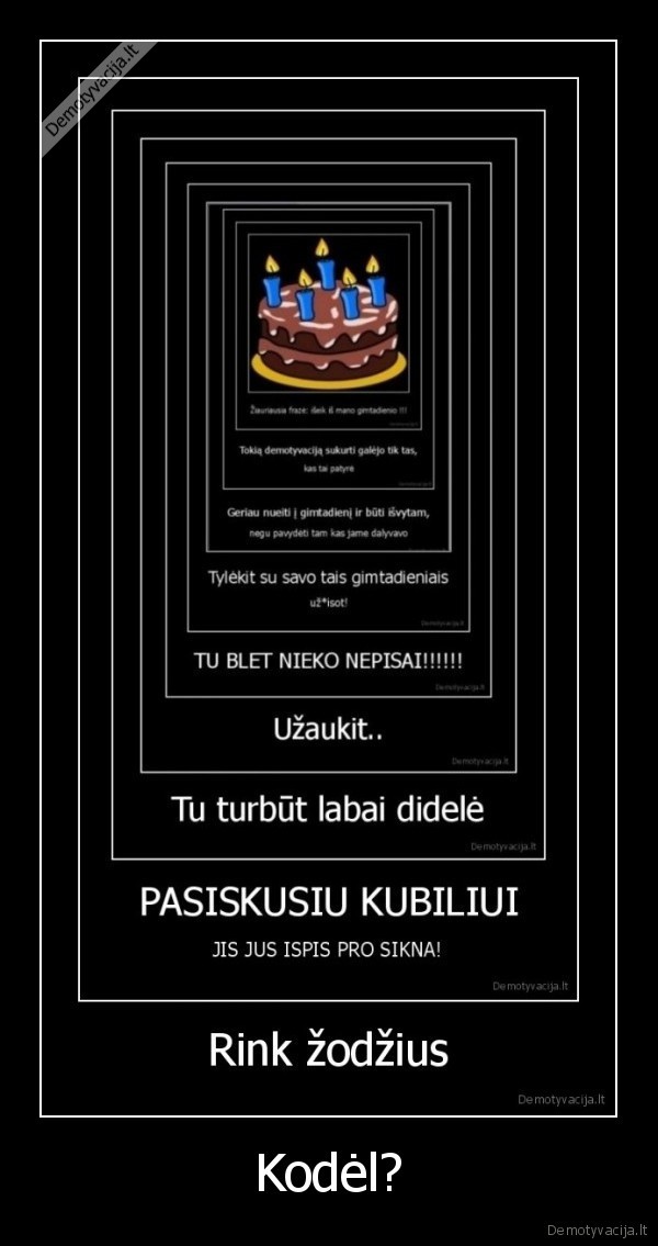 Kodėl?