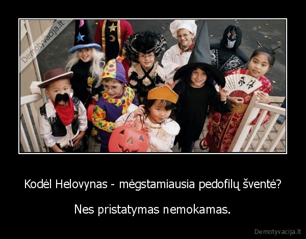 helovynas,pedofilas,pedofilai,saldainiai,pristatymas