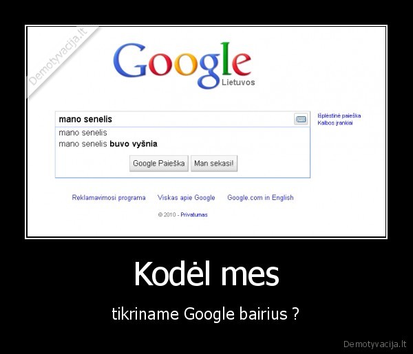 Kodėl mes