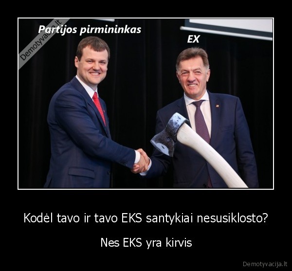 eks,a., butkevicius,g., paluckas,santykiai,partija,lsdp,kirvis,koalicija