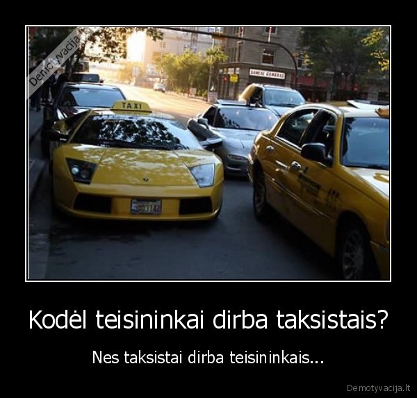 taksisto,proto,dirba,teisininku