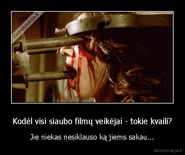 siaubo, filmai,kraujas,klausytis