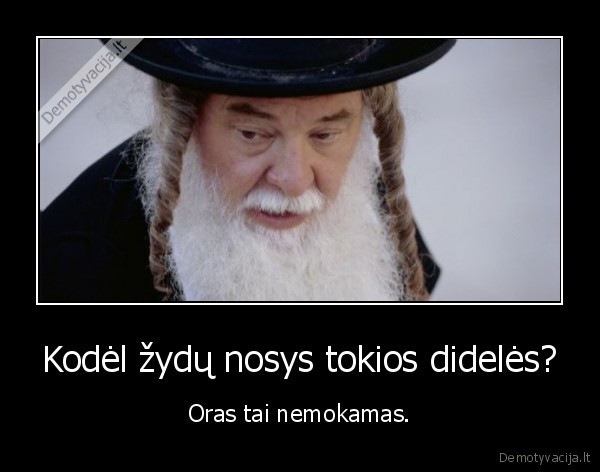 Kodėl žydų nosys tokios didelės?