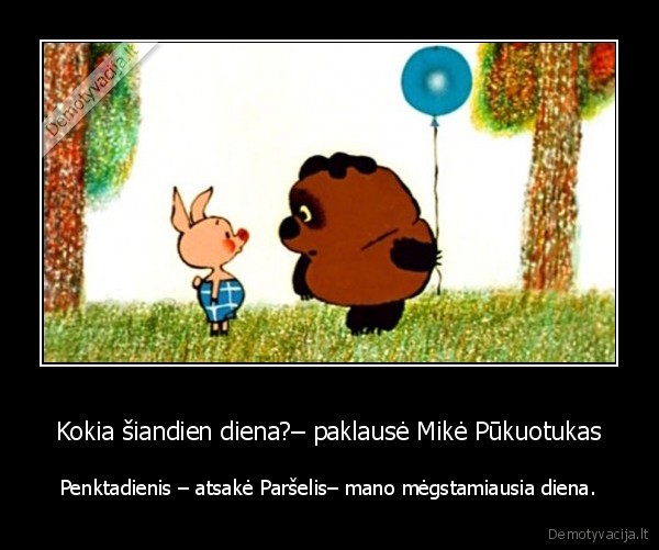 penktadienis,mike, pukuotukas.parselis