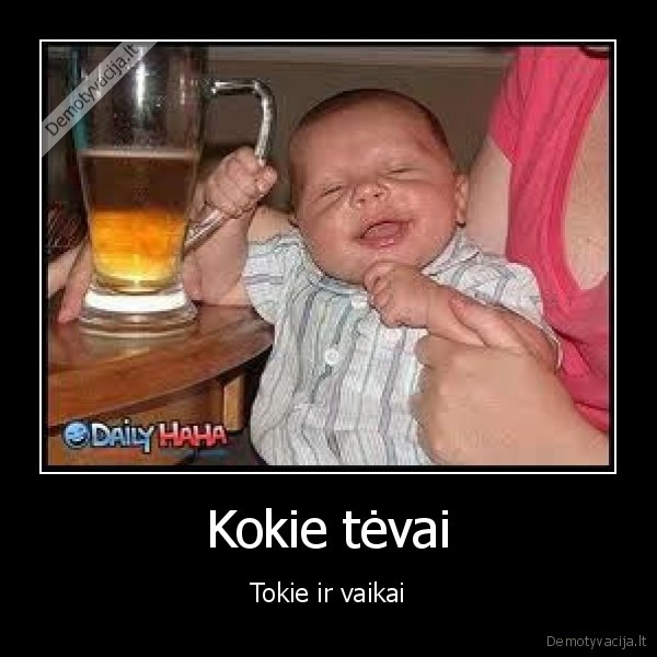 Kokie tėvai