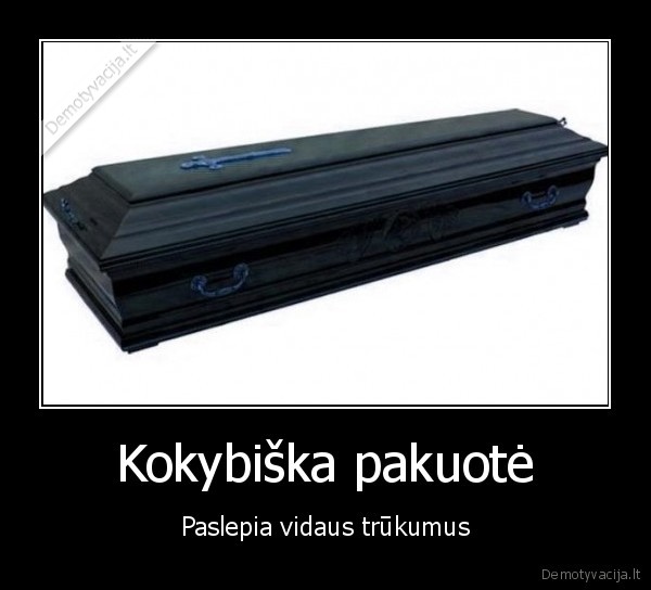 Kokybiška pakuotė