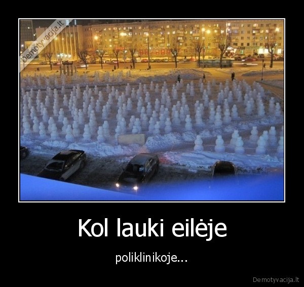 poliklinika,eile,laukti