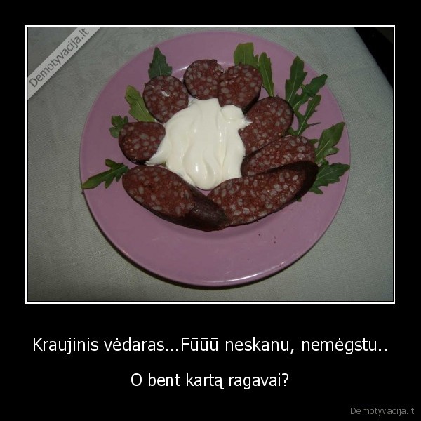 uzvalgyk,niam, niam