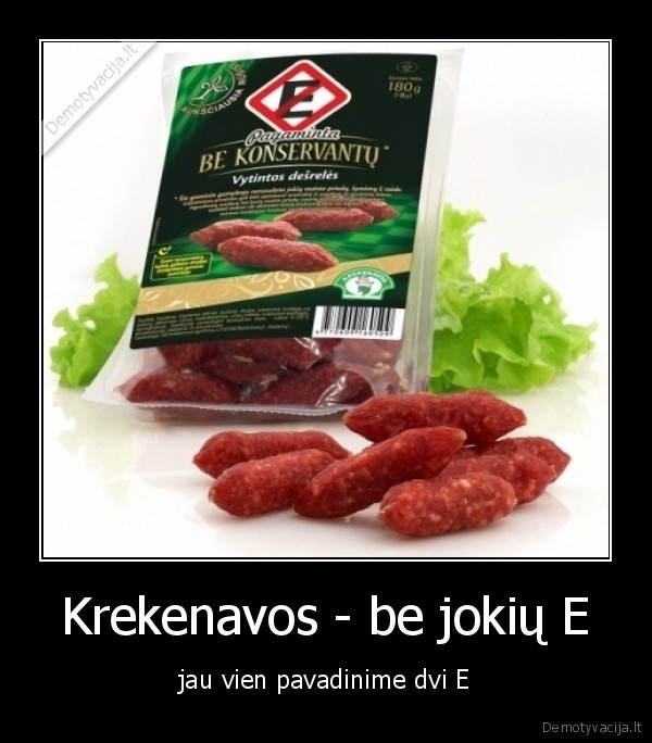 krekenavos, gamina, desras, be, e, o, siaip, tai, e, ten, pilna, bent, desros, skanios