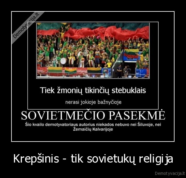 Krepšinis - tik sovietukų religija