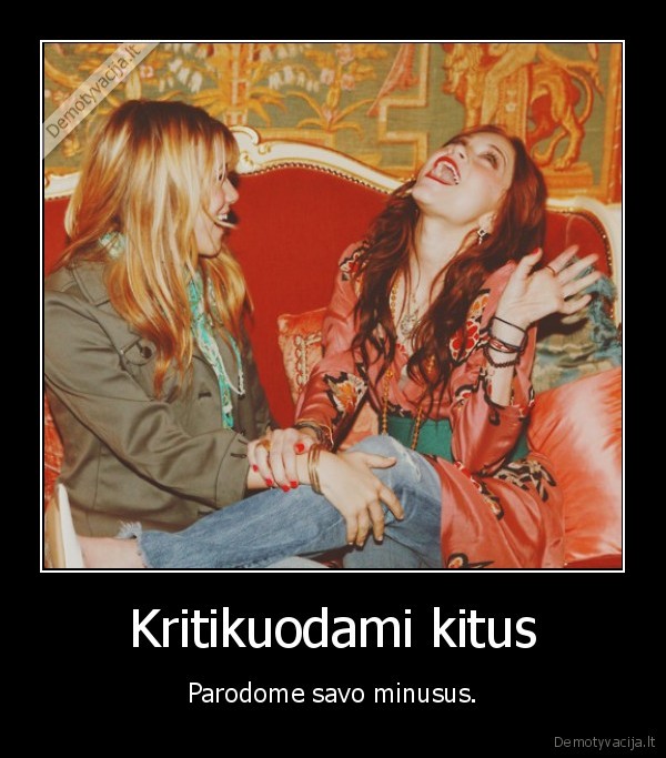 Kritikuodami kitus