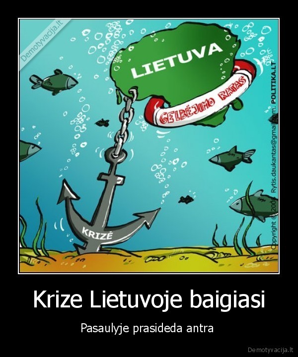 Krize Lietuvoje baigiasi