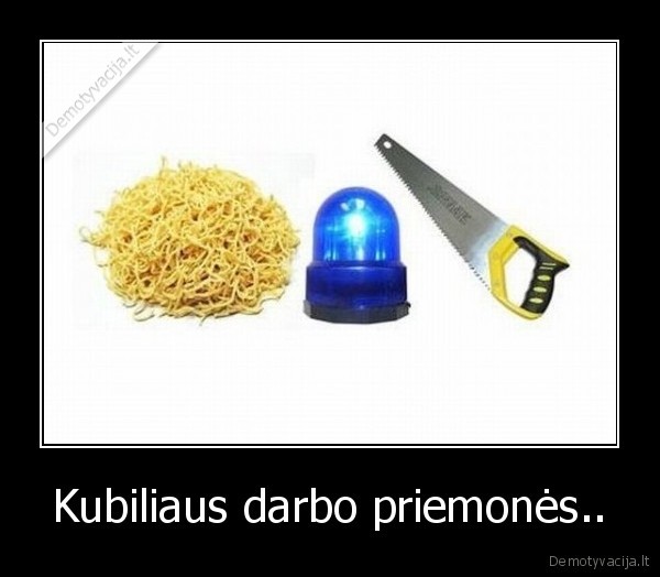 kubilius,darbas,priemone