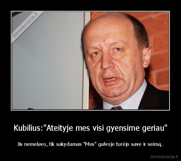 kubilius,seimas,justin, bieber,lady, gaga