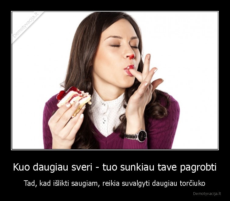 maistas,saugumas,pagrobti,sveri,svoris,tortas,saldumynai,desertai