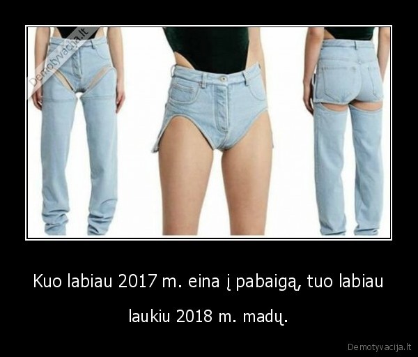 dzinsai,mados,wtf