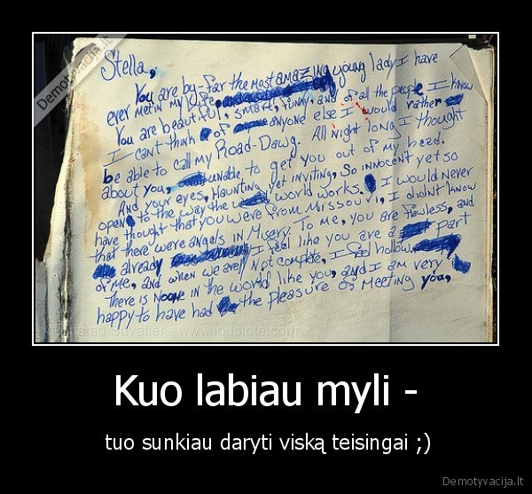 Kuo labiau myli -