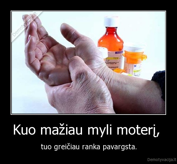Kuo mažiau myli moterį, 