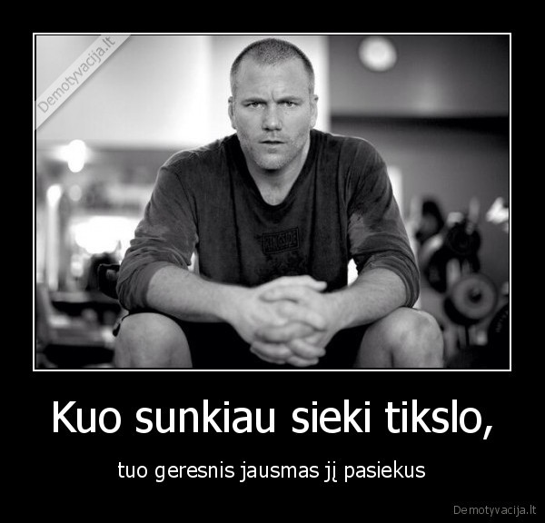 tikslas,pergale,pastangos