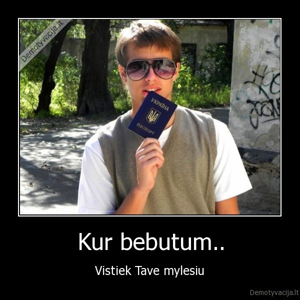 Kur bebutum..