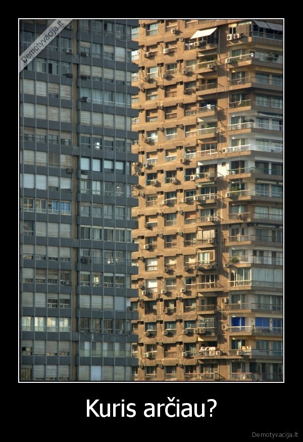 Kuris arčiau?