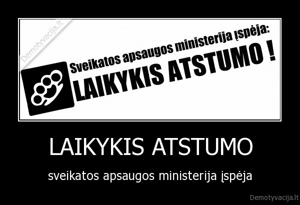 LAIKYKIS ATSTUMO