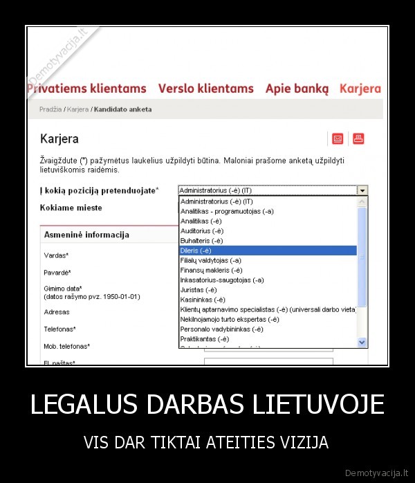 bankas,karjera,dileris