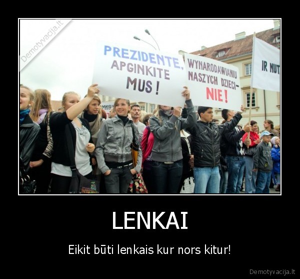 lenkai,tautybe,lietuva,mitingai,pradeda,atsibosti