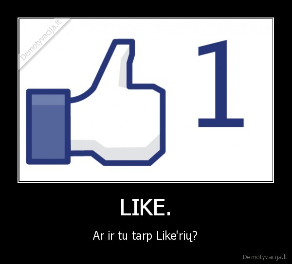 LIKE.