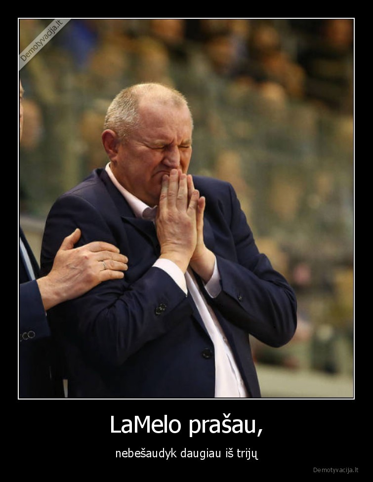 LaMelo prašau,
