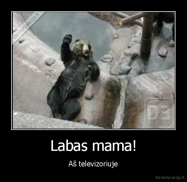 Labas mama!
