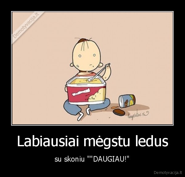 ledai,daugiau