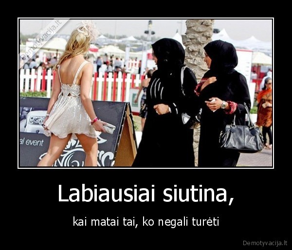 Labiausiai siutina,