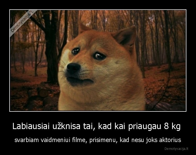 aktorius,priaugo,svoris,8, kg,vaidmuo