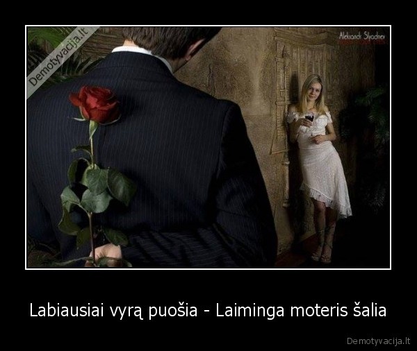 Labiausiai vyrą puošia - Laiminga moteris šalia
