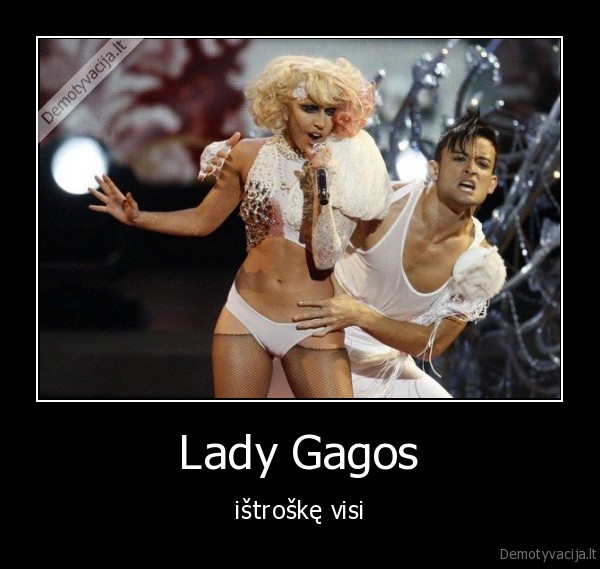 Lady Gagos