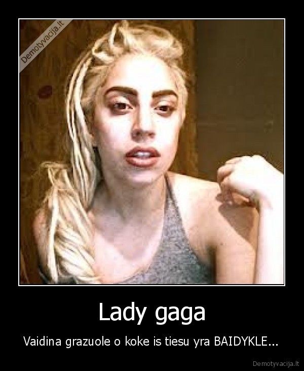Lady gaga