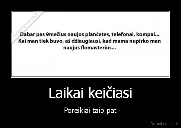 Laikai keičiasi