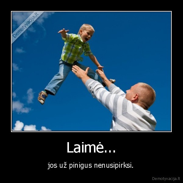 Laimė...