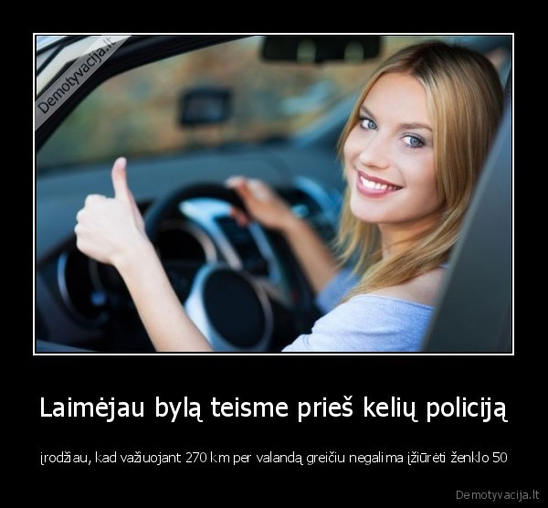 Laimėjau bylą teisme prieš kelių policiją