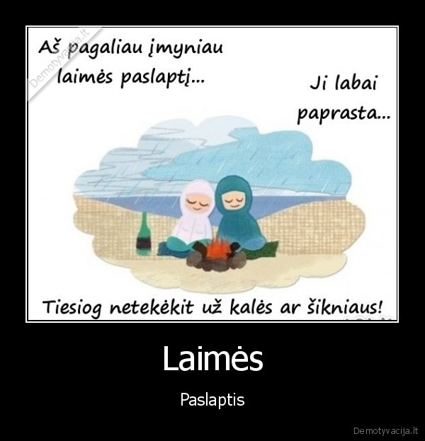 gyvenimo, laime,tikroji, laime