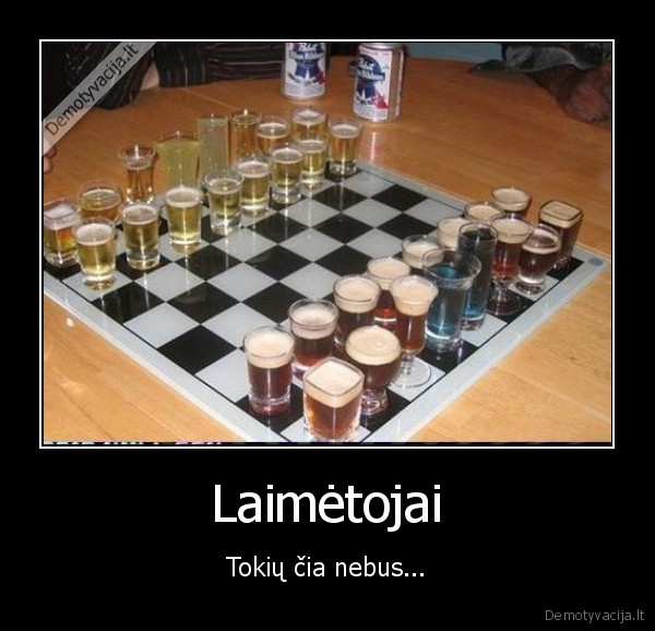 sachmatai, snapsas, alkoholis, cierka, laimetojai, nebus