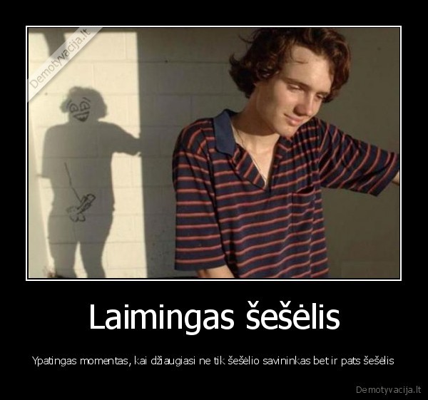Laimingas šešėlis