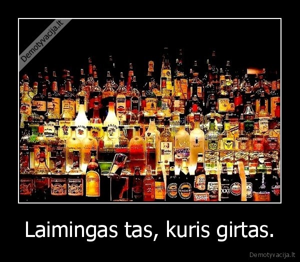 girtas,laimingas